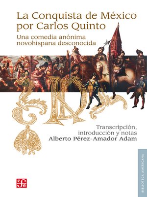 cover image of La conquista de México por Carlos Quinto